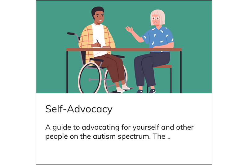 Illustration, title and description for the Self-Advocacy module of the Autistics' Guide to Adulthood